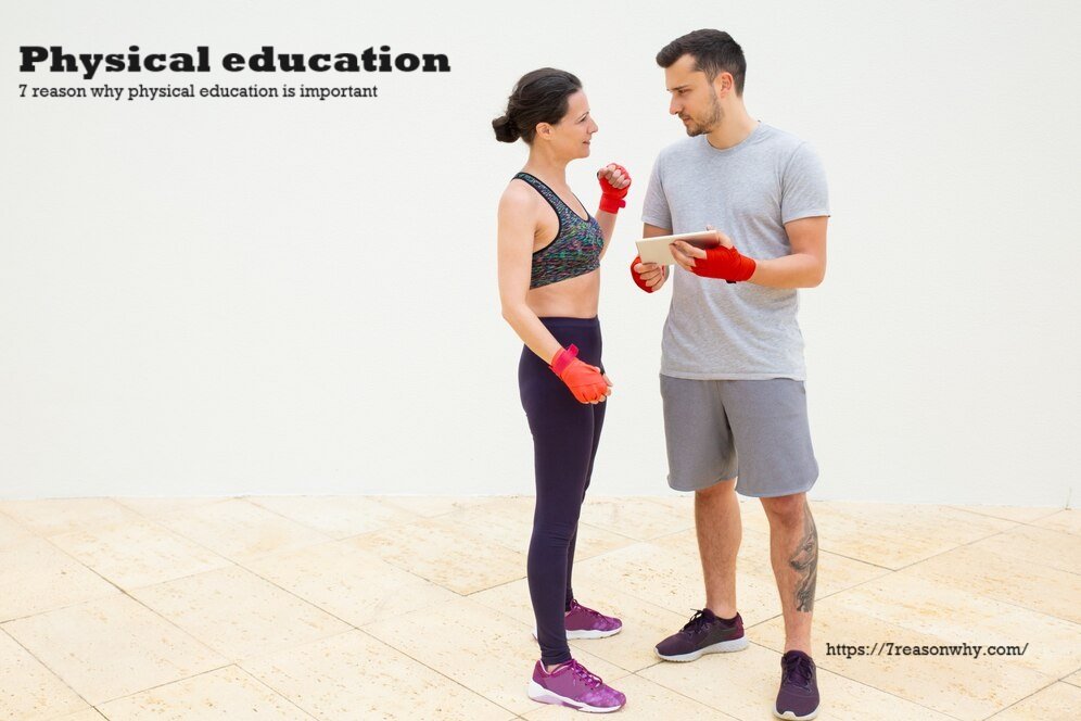 7 reason why physical education is important