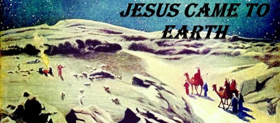 7 reasons why jesus came to earth