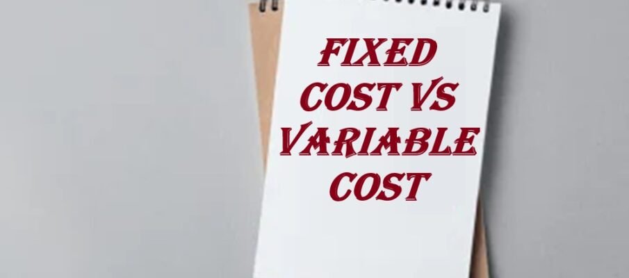 fixed cost vs variable cost